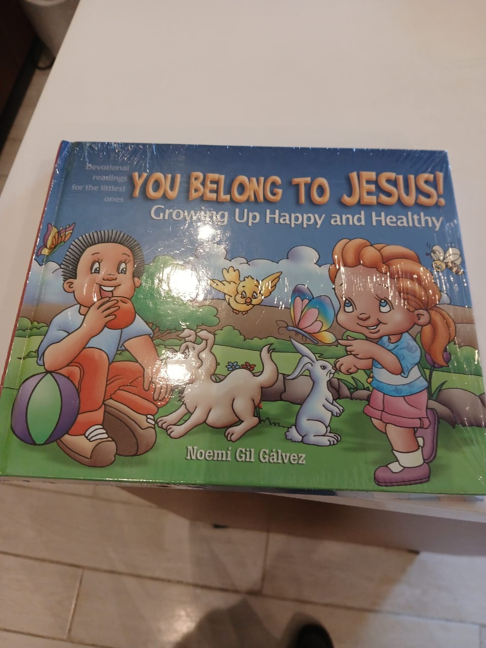 You Belong to Jesus, Growing up healthy and happy